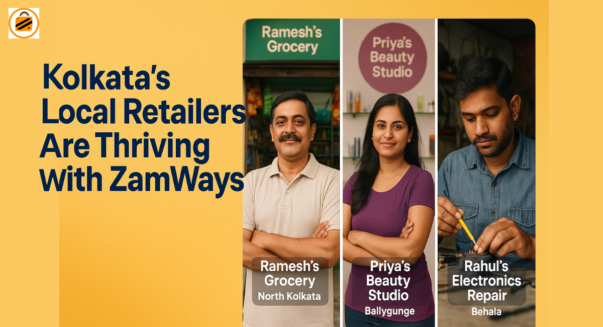 Kolkata�s Local Retailers Are Thriving with ZamWays